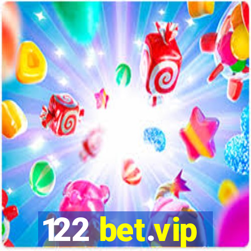 122 bet.vip